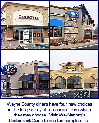 Wayne County diners have four new choices in the large array of restaurants from which they may choose.  Visit WayNet.org's Restaurant Guide to see the complete list.